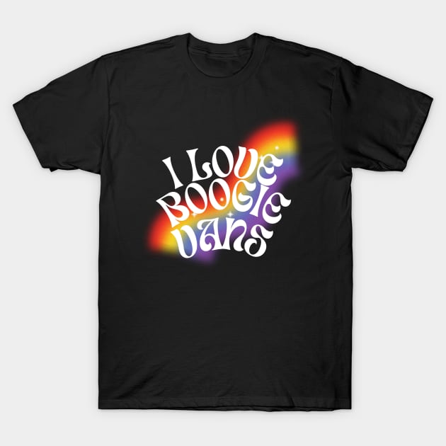 Rainbow Boogie (White Text) T-Shirt by NextGenVanner